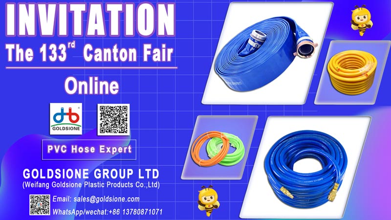 Join Goldsione PVC Hose's Online Exhibition at The 133rd Canton Fair